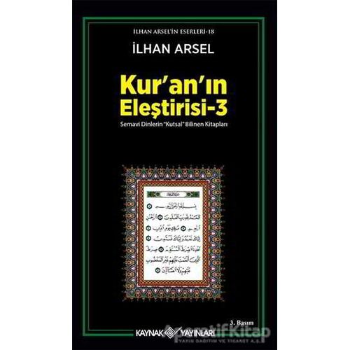 Kur’an’ın Eleştirisi 3 - İlhan Arsel - Kaynak Yayınları