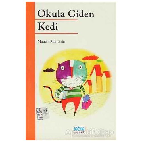 Okula Giden Kedi - Mustafa Ruhi Şirin - Kök Yayıncılık