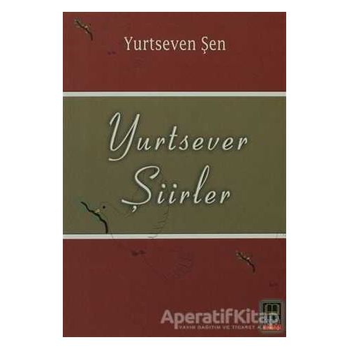 Yurtsever Şiirler - Yurtseven Şen - Babıali Kitaplığı