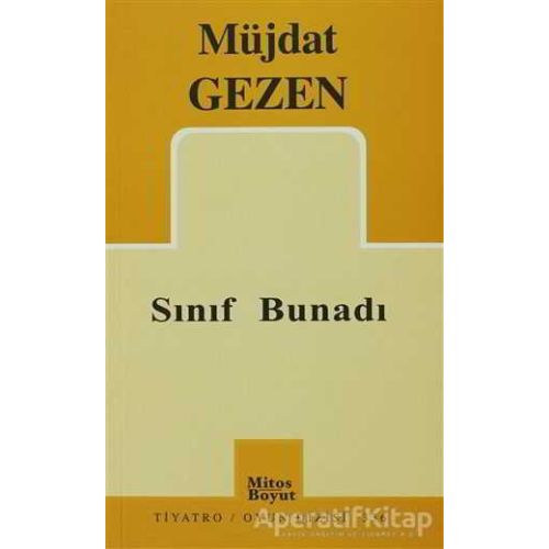 Sınıf Bunadı - Müjdat Gezen - Mitos Boyut Yayınları