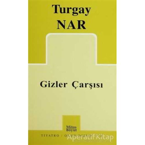 Gizler Çarşısı - Turgay Nar - Mitos Boyut Yayınları