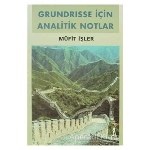 Grundrisse İçin Analitik Notlar - Müfit İşler - El Yayınları