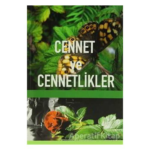 Cennet ve Cennetlikler - İmam-ı Gazali - Şenyıldız Yayınevi