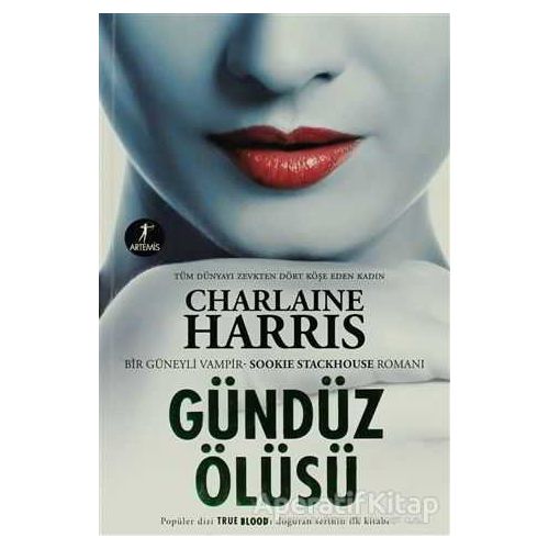 Gündüz Ölüsü - Charlaine Harris - Artemis Yayınları