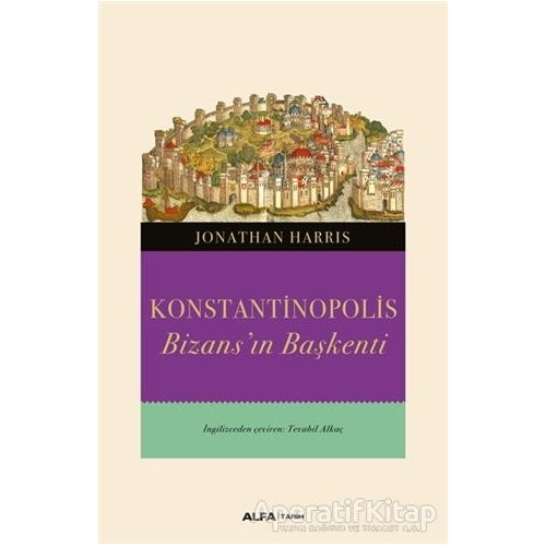 Konstantinopolis - Jonathan Harris - Alfa Yayınları
