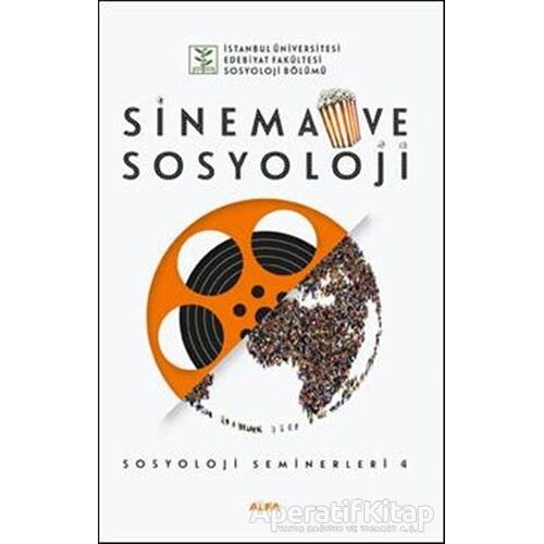 Sinema ve Sosyoloji - Kolektif - Alfa Yayınları