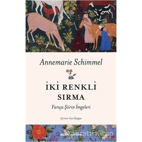 İki Renkli Sırma - Annemarie Schimmel - Alfa Yayınları