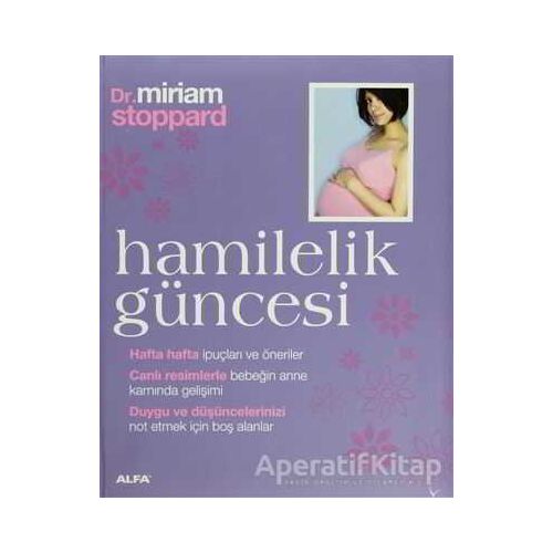 Hamilelik Güncesi - Miriam Stoppard - Alfa Yayınları