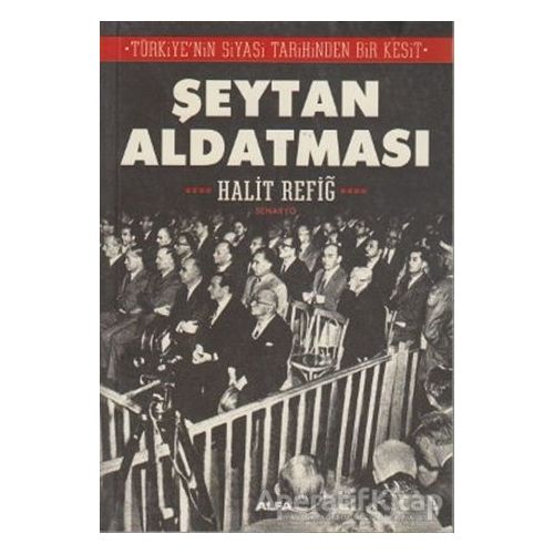 Şeytan Aldatması - Halit Refiğ - Alfa Yayınları