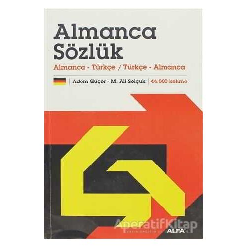 Almanca Sözlük - Adem Güçer - Alfa Yayınları