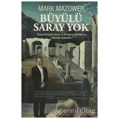 Büyülü Saray Yok - Mark Mazower - Alfa Yayınları