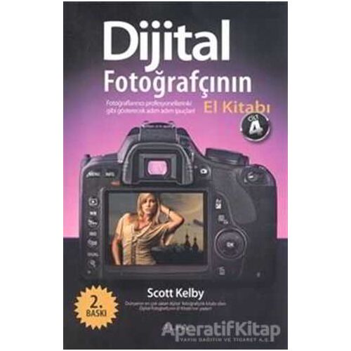 Dijital Fotoğrafçının El Kitabı Cilt: 4 - Scott Kelby - Alfa Yayınları