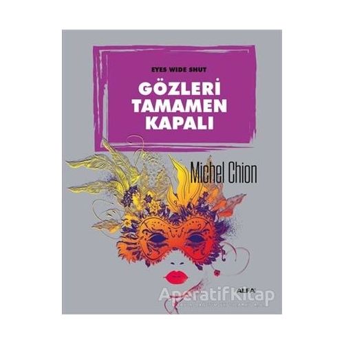 Gözleri Tamamen Kapalı - Michel Chion - Alfa Yayınları