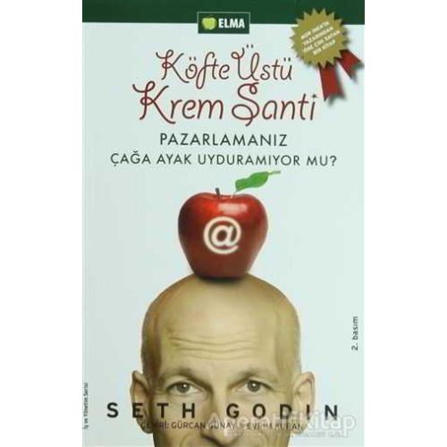 Köfte Üstü Krem Şanti - Seth Godin - ELMA Yayınevi