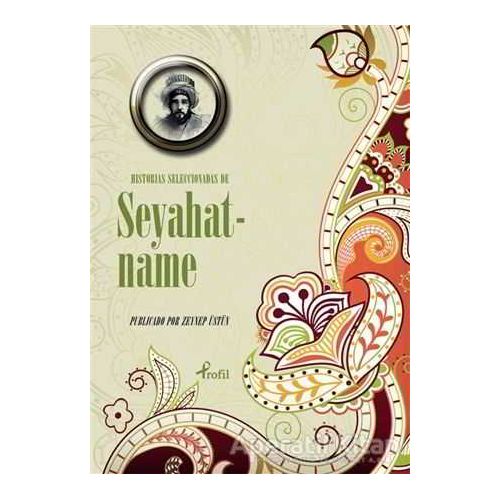 Historias Seleccionadas De Seyahatname - Evliya Çelebi - Profil Kitap