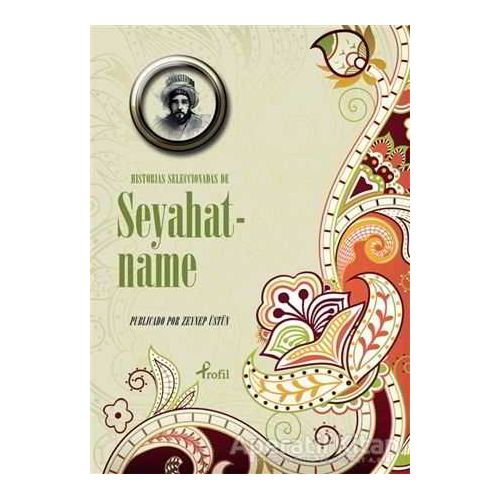 Historias Seleccionadas De Seyahatname - Evliya Çelebi - Profil Kitap