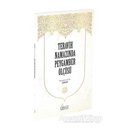 Teravih Namazında Peygamber Ölçüsü - Muhammed Ali Sabuni - Risale Yayınları