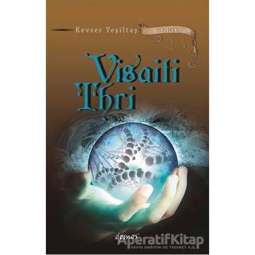 Visaiti Thri - Kevser Yeşiltaş - Demos Yayınları