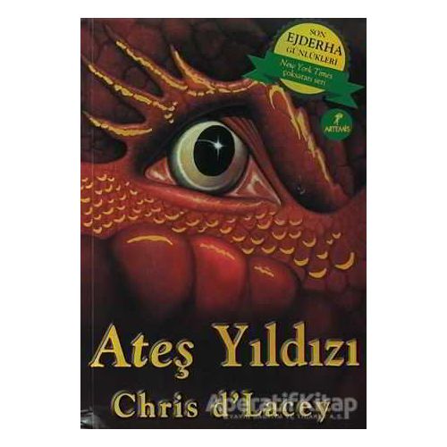 Ateş Yıldızı - Ejderha Günlükleri - Chris dLacey - Artemis Yayınları