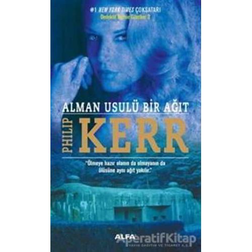 Alman Usulü Bir Ağıt - Philip Kerr - Alfa Yayınları