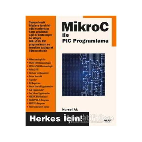 Mikro C ile PIC Programlama - Nursel Ak - Alfa Yayınları