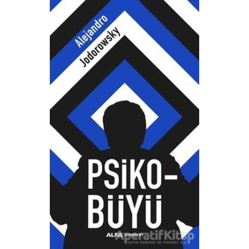Psiko-Büyü - Alejandra Jodorawsky - Alfa Yayınları