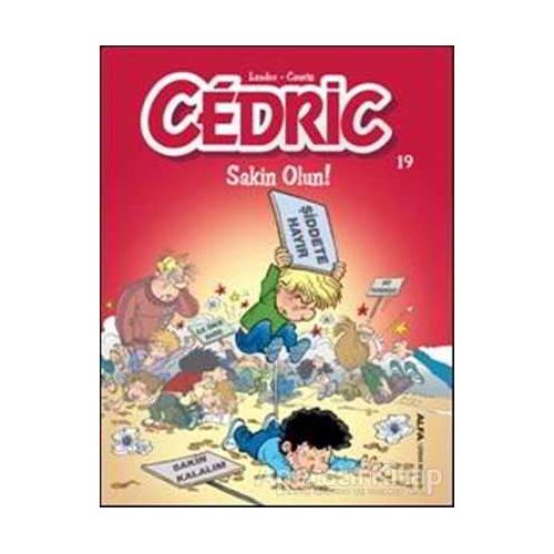 Cedric 19 - Sakin Olun! - Laudec - Alfa Yayınları