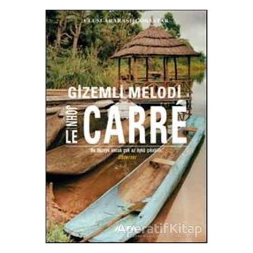 Gizemli Melodi - John Le Carre - Alfa Yayınları