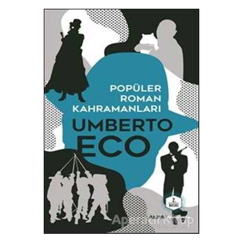 Popüler Roman Kahramanları - Umberto Eco - Alfa Yayınları