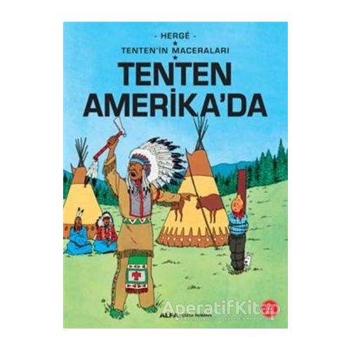 Tenten Amerikada - Tentenin Maceraları - Herge - Alfa Yayınları