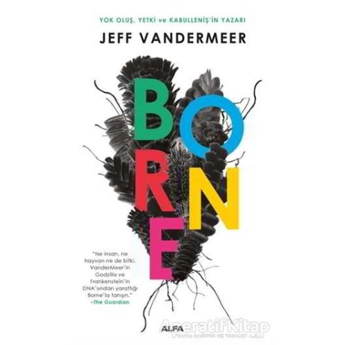 Borne - Jeff Vandermeer - Alfa Yayınları
