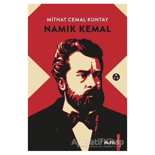 Namık Kemal - Mithat Cemal Kuntay - Alfa Yayınları