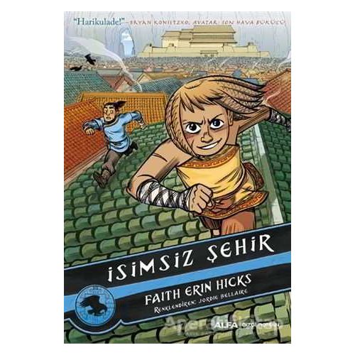 İsimsiz Şehir - Faith Erin Hicks - Alfa Yayınları