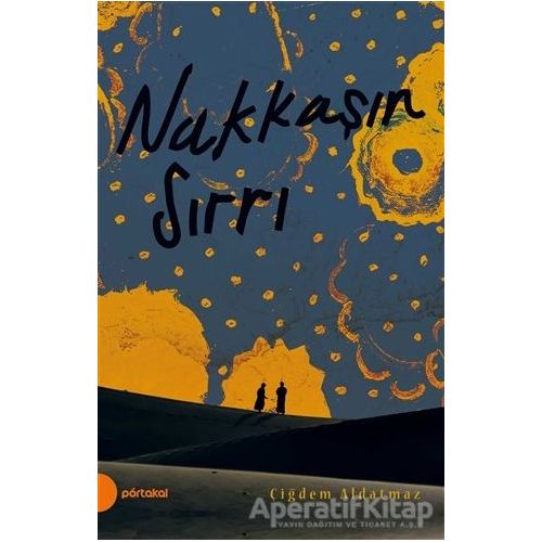 Nakkaşın Sırrı - Çiğdem Aldatmaz - Portakal Kitap