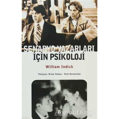 Senaryo Yazarları İçin Psikoloji - William Indick - Agora Kitaplığı