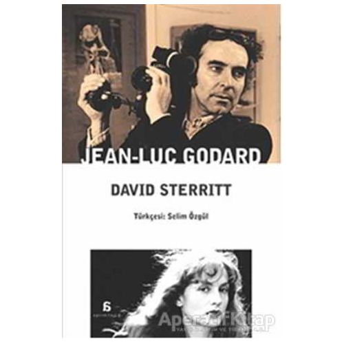 Jean-Luc Godard - David Sterritt - Agora Kitaplığı
