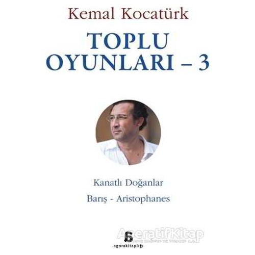 Toplu Oyunları - 3 - Kemal Kocatürk - Agora Kitaplığı