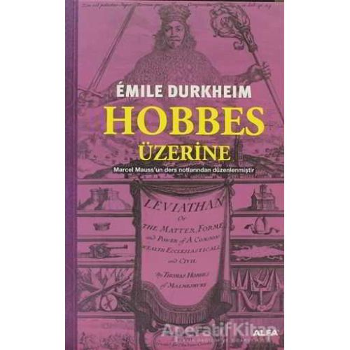 Hobbes Üzerine - Emile Durkheim - Alfa Yayınları