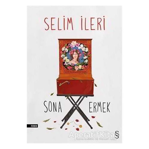 Sona Ermek - Selim İleri - Everest Yayınları