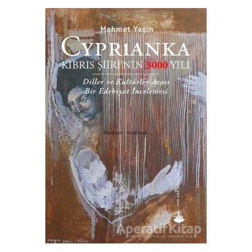 Cyprianka - Kıbrıs Şiiri’nin 3000 Yılı - Mehmet Yaşın - Yitik Ülke Yayınları