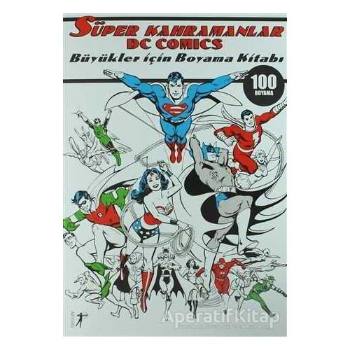Süper Kahramanlar Dc Comics - Kolektif - Artemis Yayınları