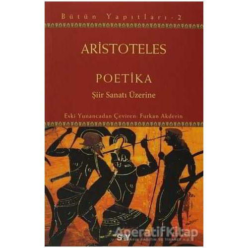 Poetika / Şiir Sanatı Üzerine - Aristoteles - Say Yayınları