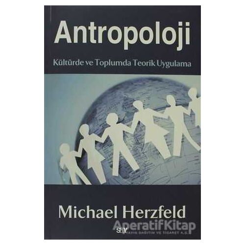 Antropoloji - Michael Herzfeld - Say Yayınları