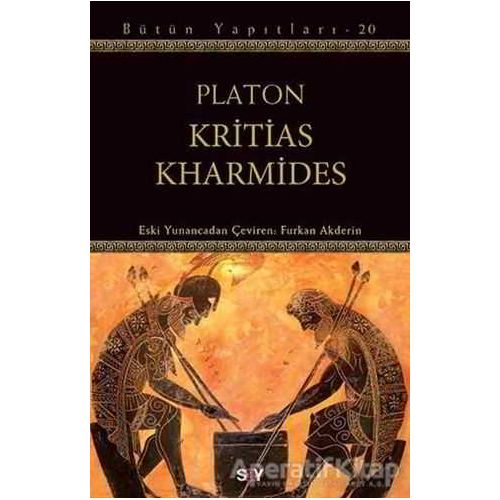 Kritias - Kharmides - Platon (Eflatun) - Say Yayınları