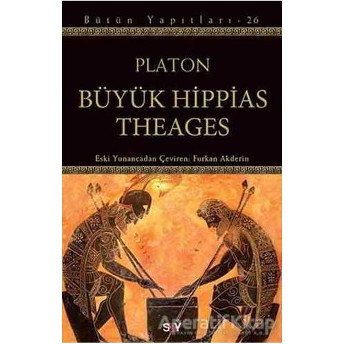 Büyük Hippias Theages - Platon (Eflatun) - Say Yayınları