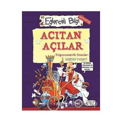 Acıtan Açılar - Kjartan Poskitt - Eğlenceli Bilgi Yayınları