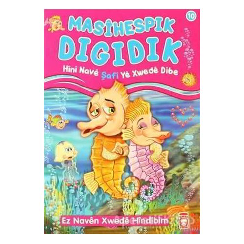 Masihespik Digidik - Hini Nave Şafi Ye Xwede Dibe - Nur Kutlu - Timaş Publishing