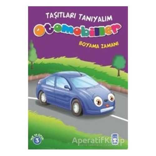 Otomobiller Boyama Zamanı - Taşıtları Tanıyalım - Mehmet Baltaoğlu - Timaş Çocuk