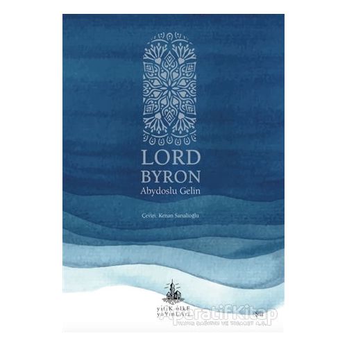 Abydoslu Gelin - Lord Byron - Yitik Ülke Yayınları