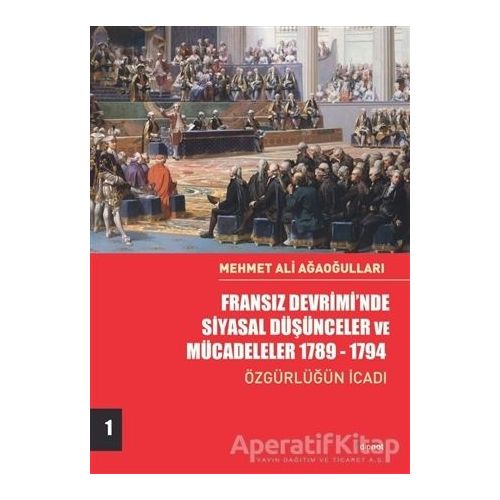 Fransız Devrimi’nde Siyasal Düşünceler ve Mücadeleler 1789-1794